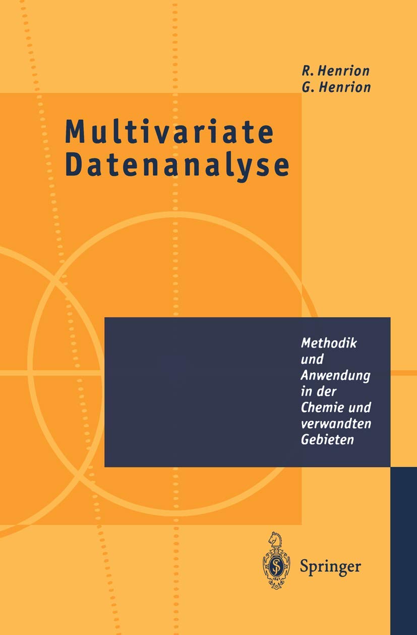 Multivariate Datenanalyse: Methodik und Anwendung in der Chemie und verwandten Gebieten Mathematics