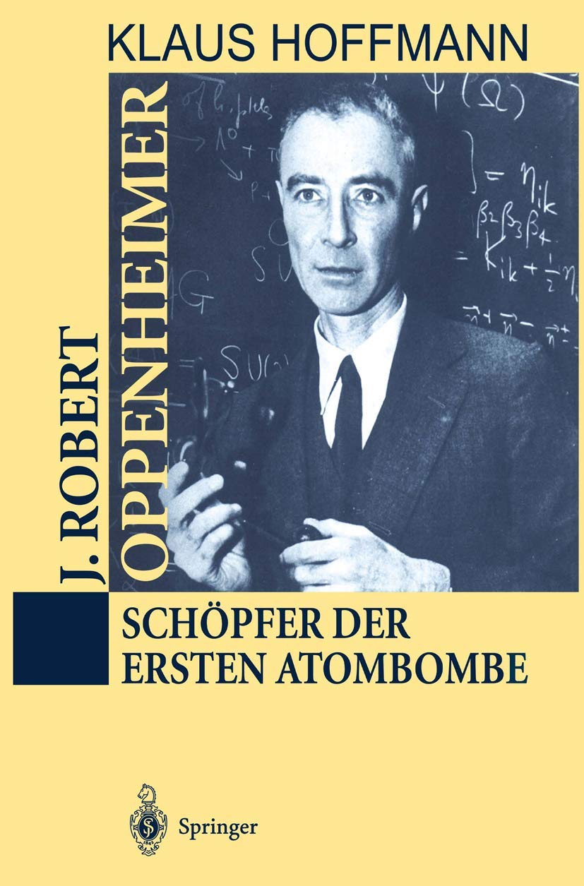 J. Robert Oppenheimer Memories