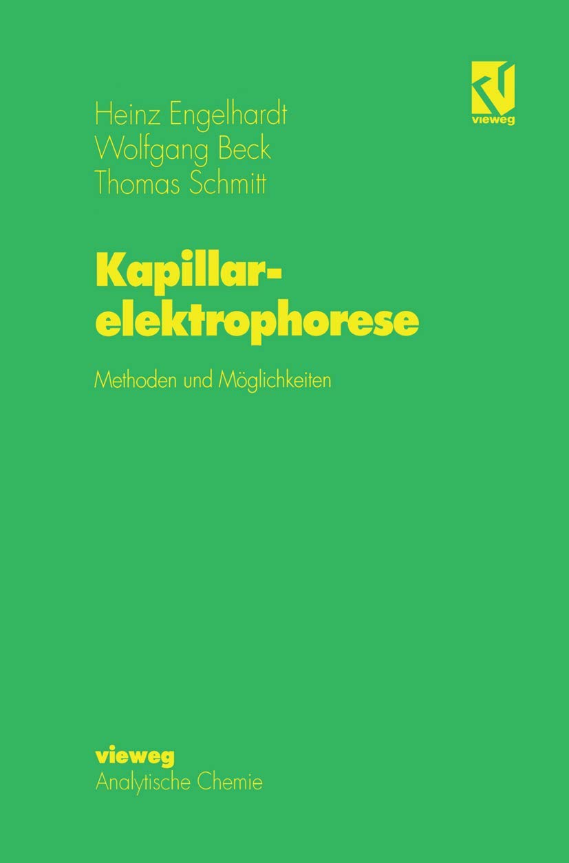 Kapillarelektrophorese: Methoden und Möglichkeiten Natural Sciences