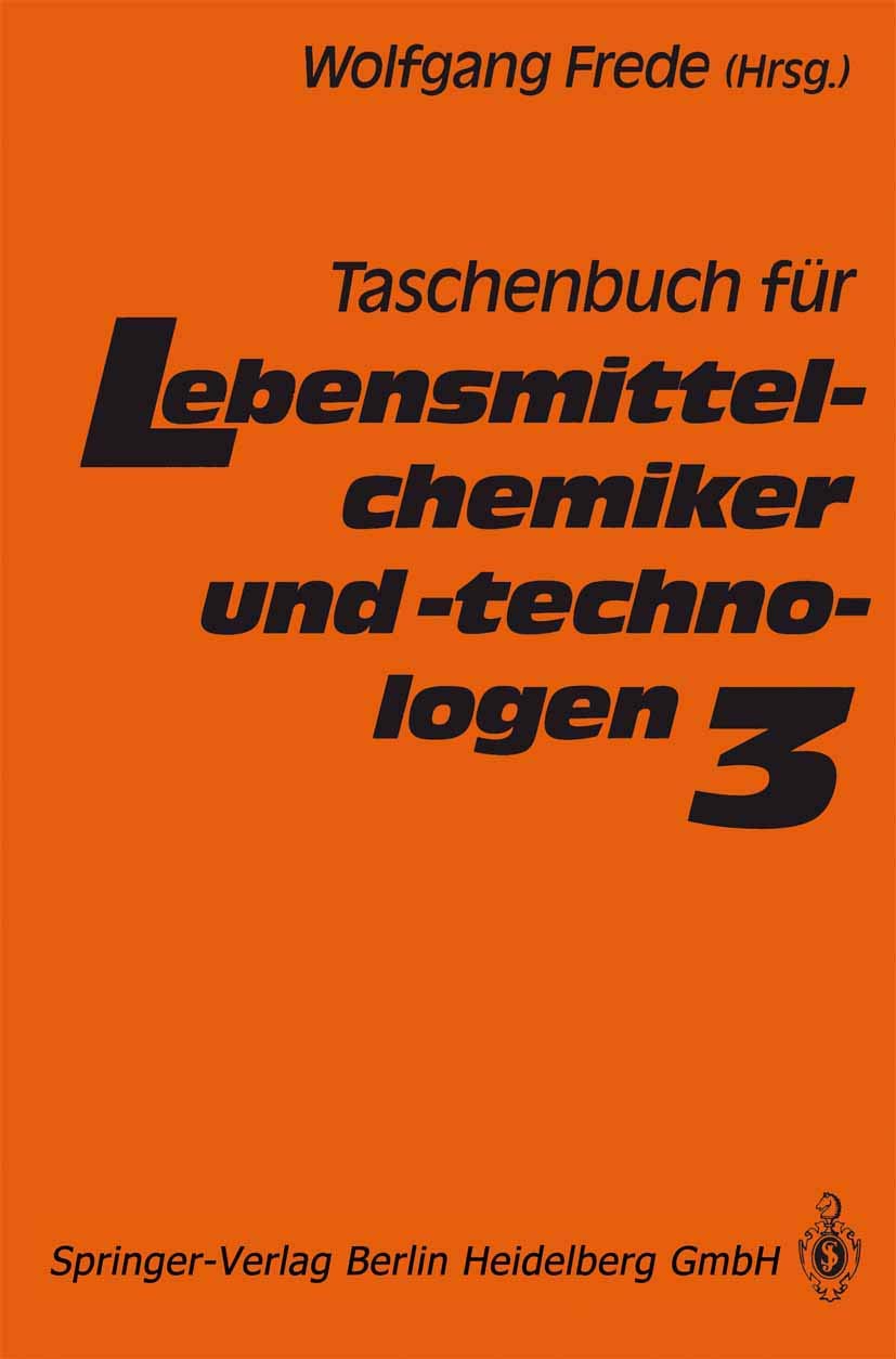 Taschenbuch für Lebensmittelchemiker und -technologen: Band 3 Medicine