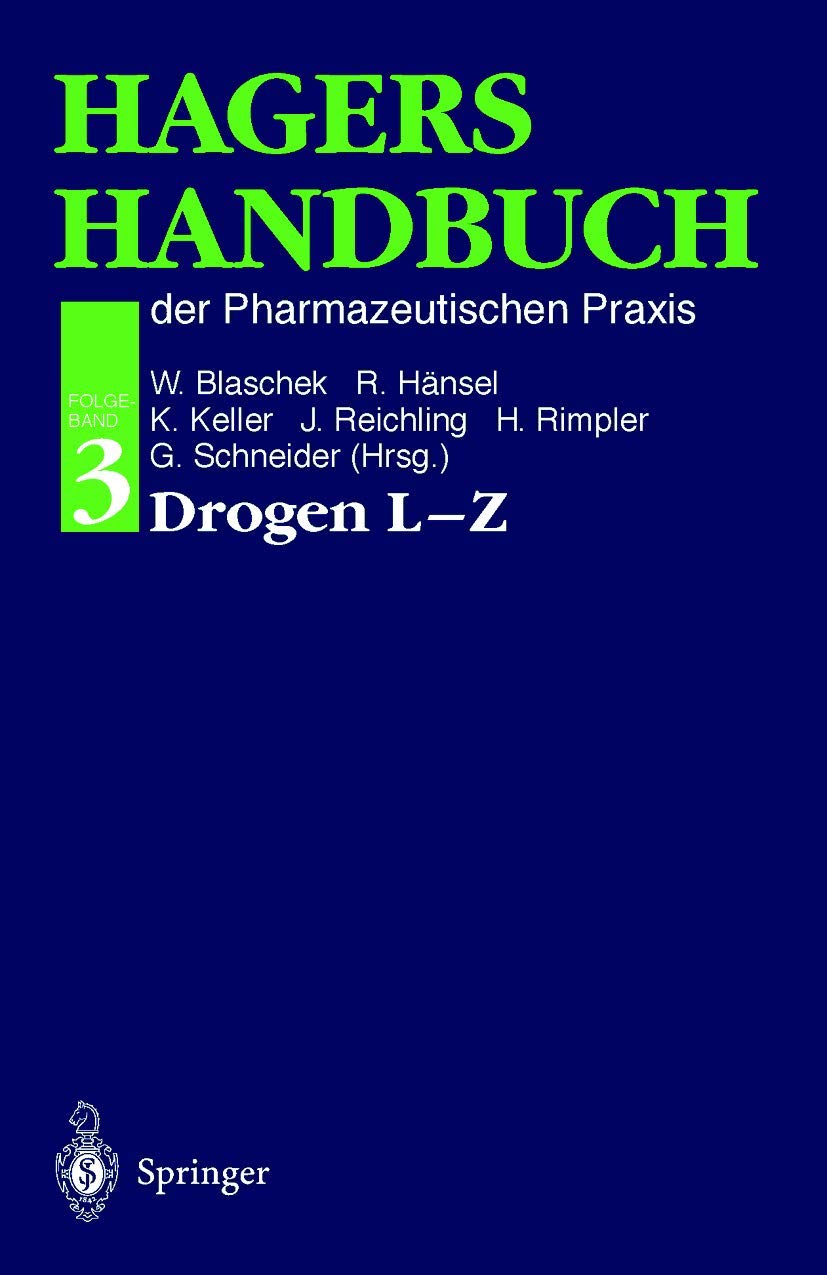 Hagers Handbuch der Pharmazeutischen Praxis: der Pharmazeutischen Praxis Medicine