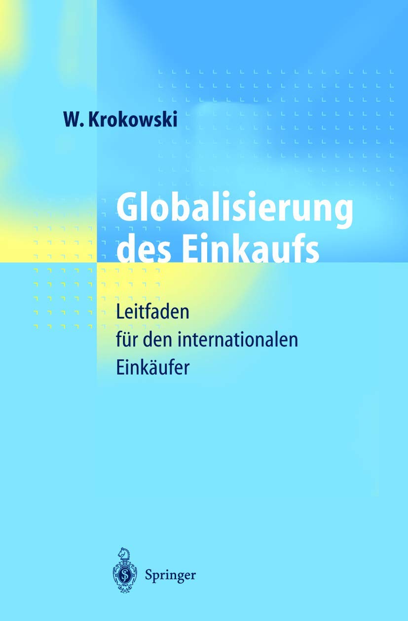 Globalisierung des Einkaufs: Leitfaden für den internationalen Einkäufer Law