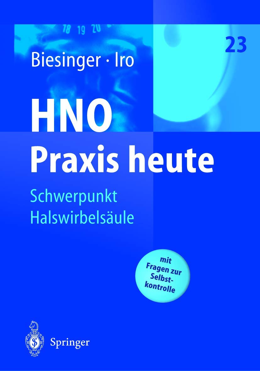Schwerpunkt Halswirbelsäule (HNO Praxis heute, Band 23) Medicine