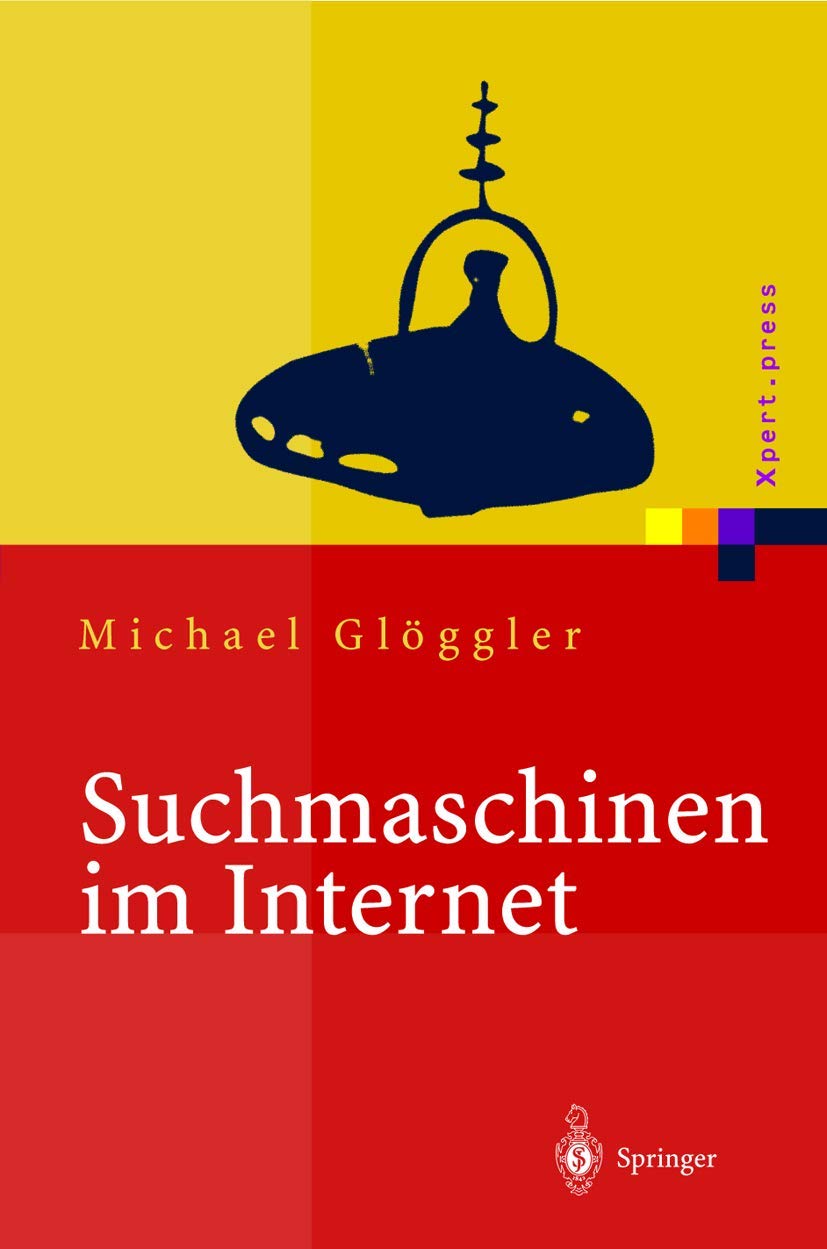 Suchmaschinen im Internet: Funktionsweisen, Ranking Methoden, Top Positionen book