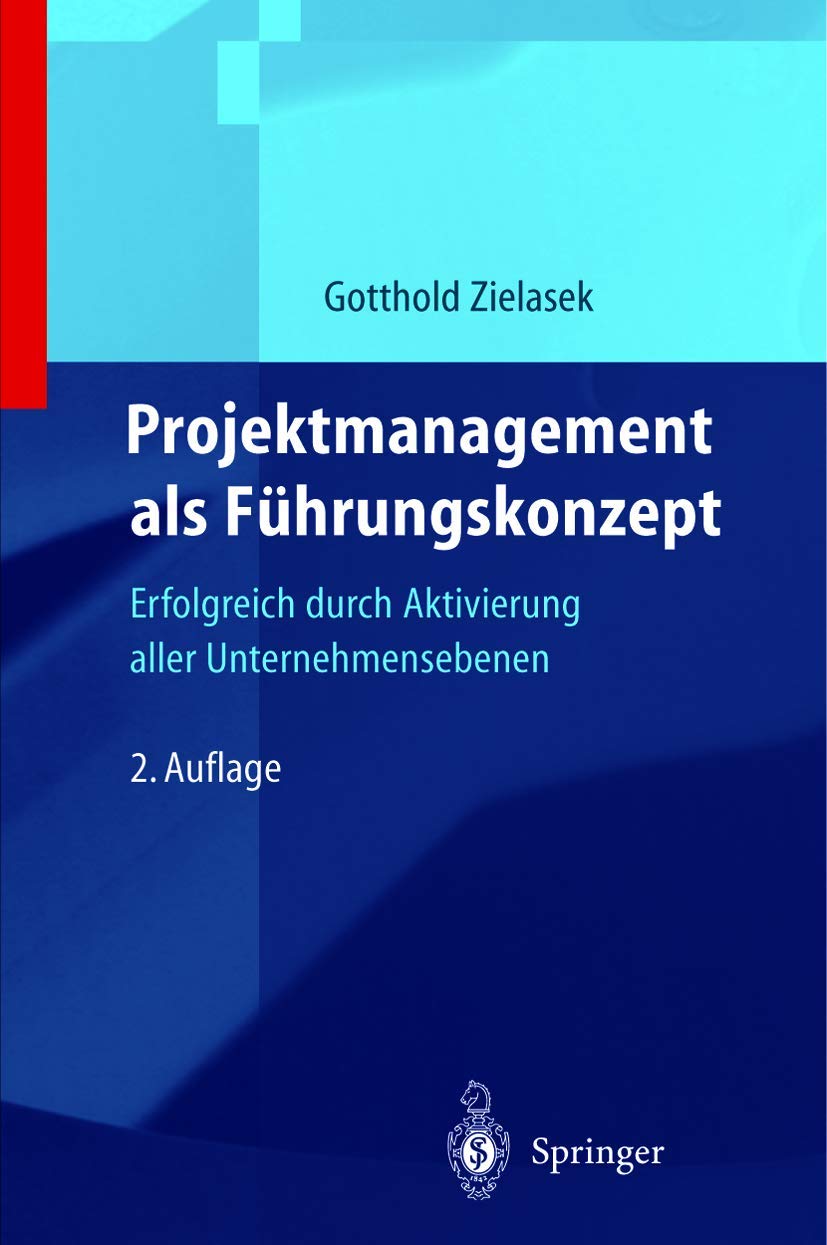 Projektmanagement als Führungskonzept Law