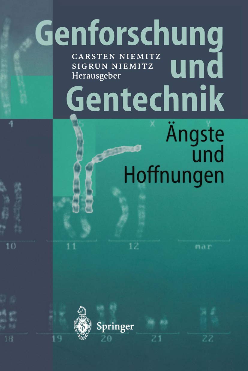 Genforschung und Gentechnik: Ängste und Hoffnungen Medicine