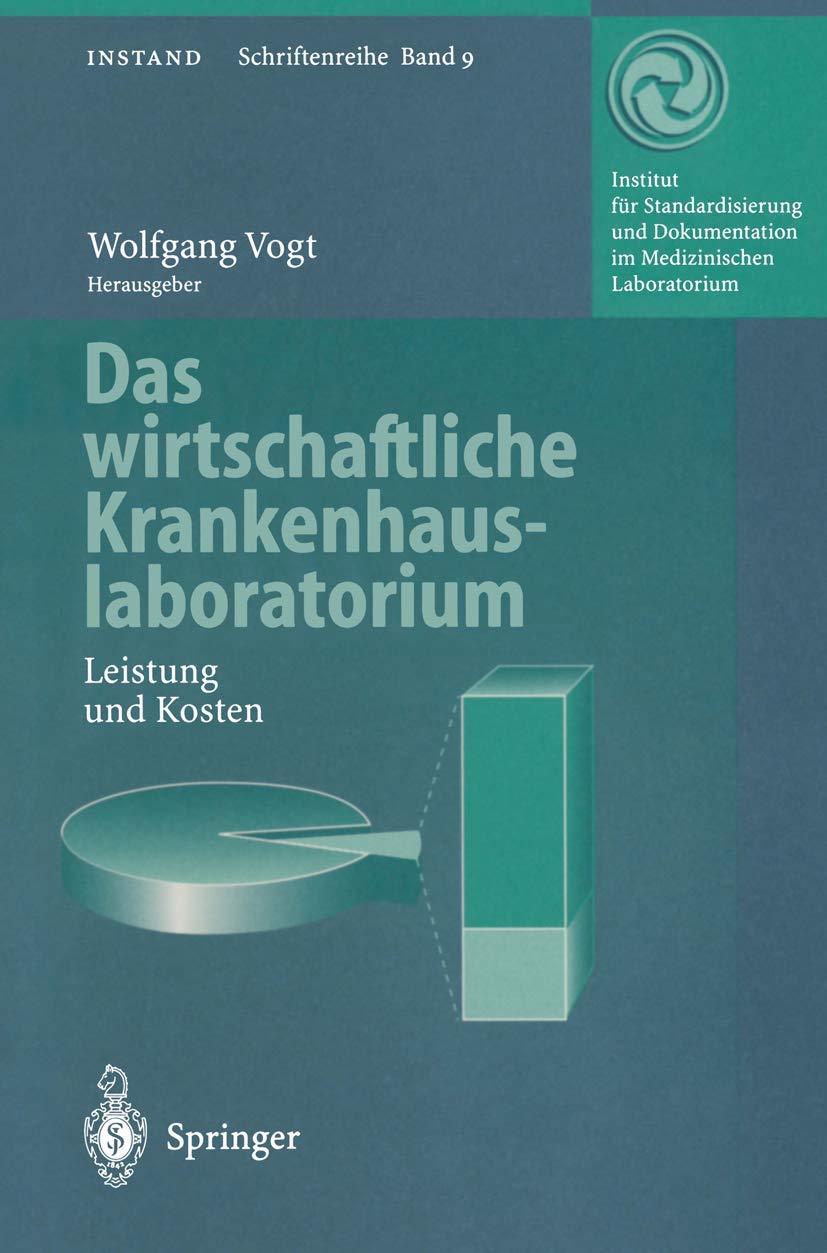 Das wirtschaftliche Krankenhauslaboratorium: Leistung und Kosten book