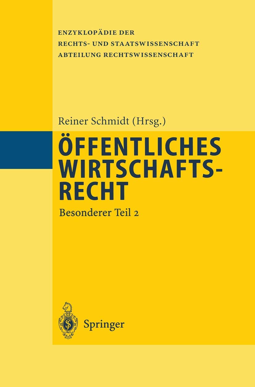 Öffentliches Wirtschaftsrecht: Besonderer Teil 2 (Abteilung Rechtswissenschaft) Law