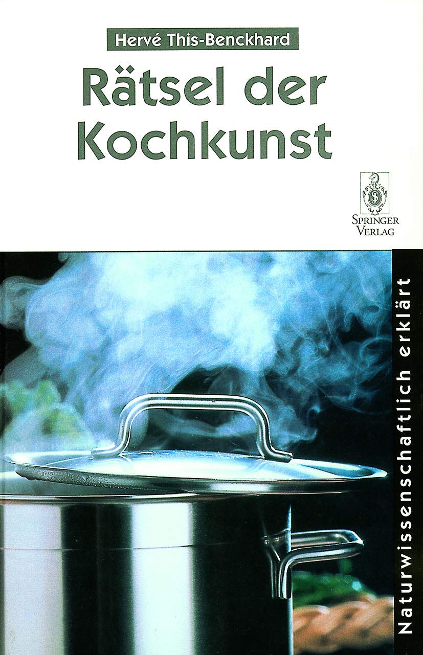 Rätsel der Kochkunst: Naturwissenschaftlich erklärt Law