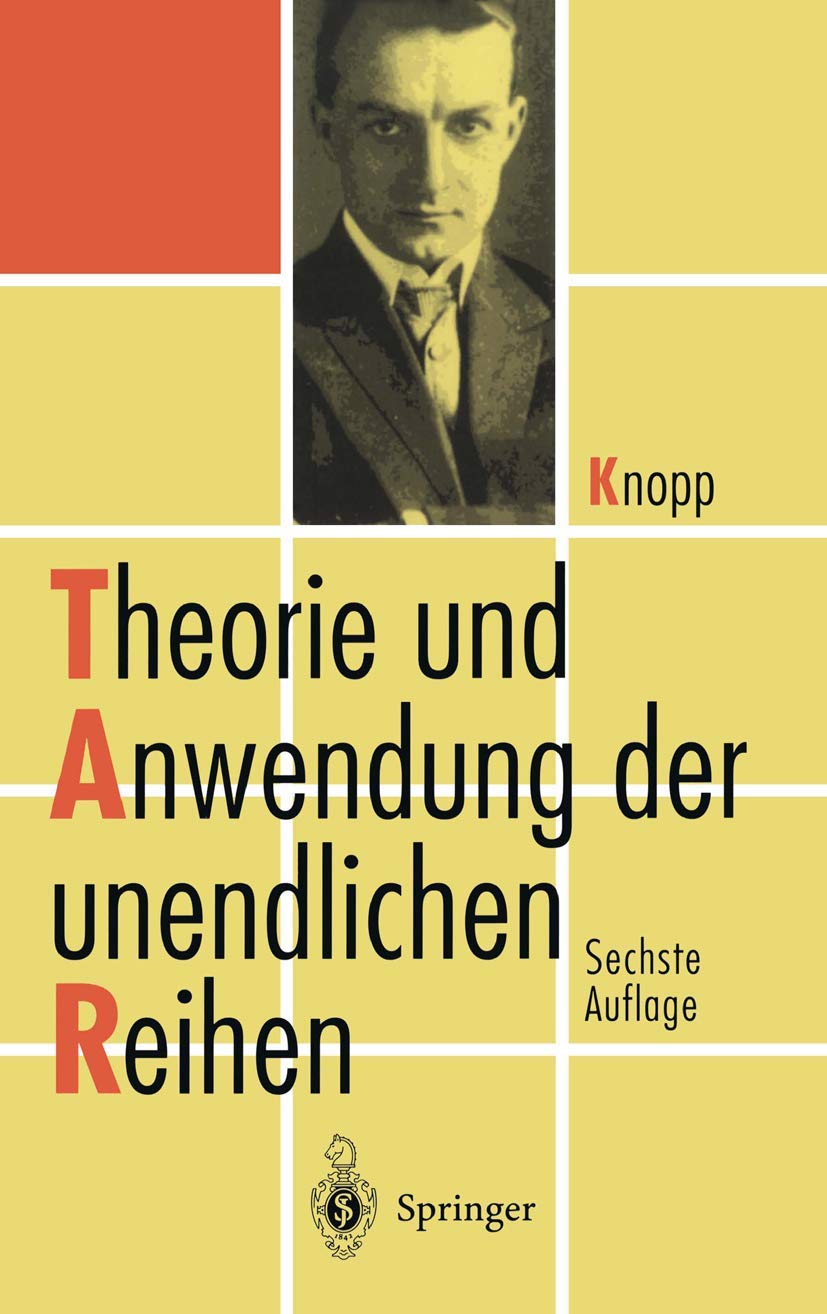 Theorie und Anwendung der unendlichen Reihen Mathematics