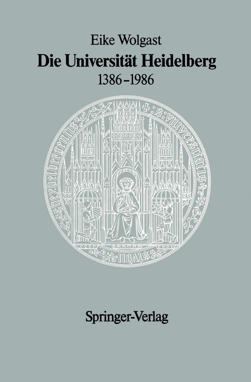 Die Universität Heidelberg 1386–1986 Medicine