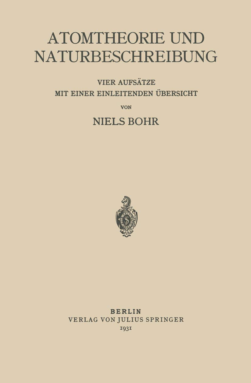 Atomtheorie und Naturbeschreibung Natural Sciences