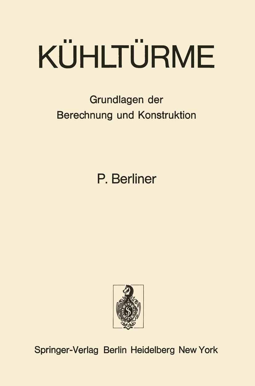 Kühltürme: Grundlagen der Berechnung und Konstruktion Media & Communication