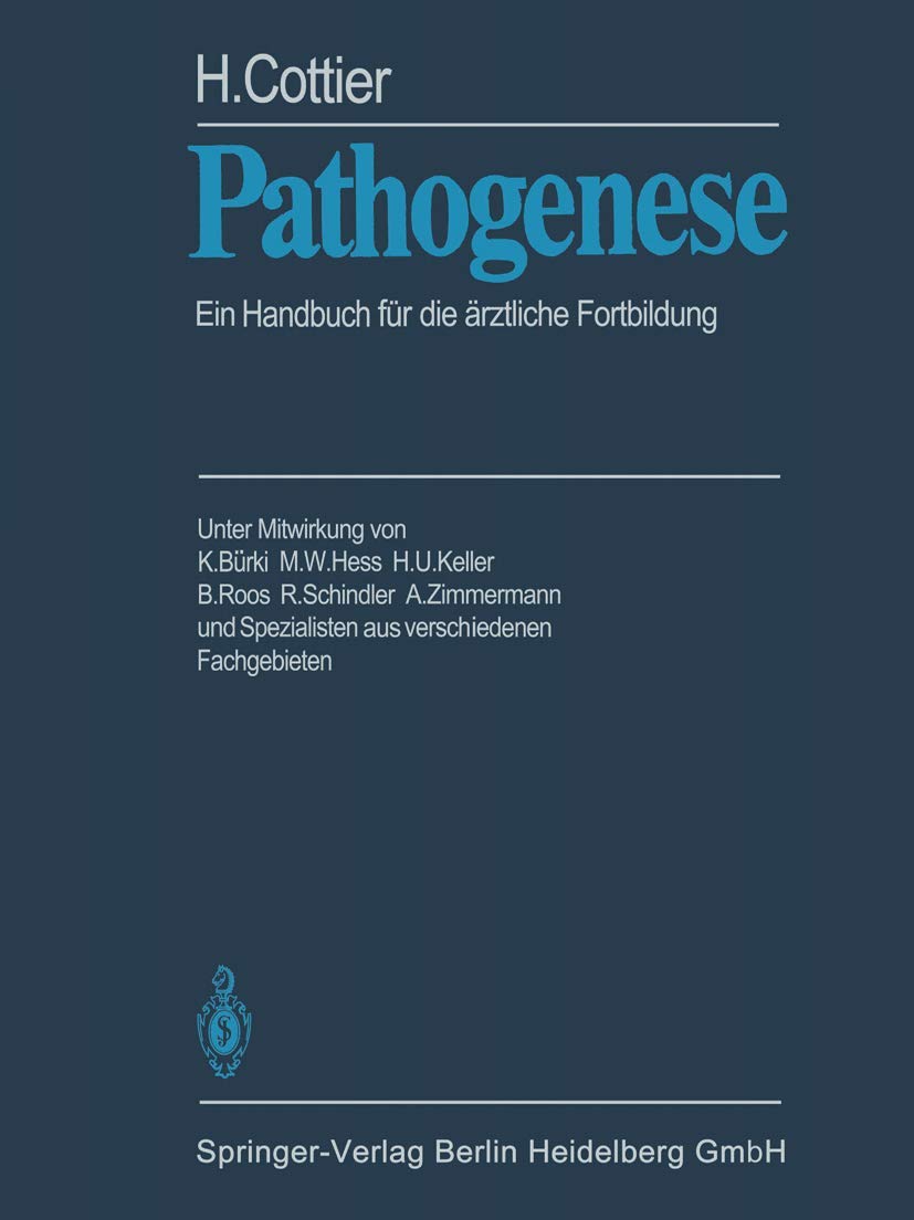 Pathogenese: Ein Handbuch für die ärztliche Fortbildung Band 1/2 Medicine
