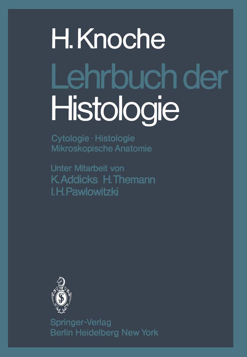 Lehrbuch der Histologie: Cytologie Histologie Mikroskopische Anatomie Medicine