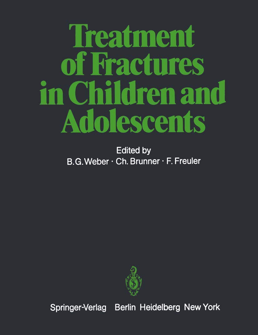 Treatment of Fractures in Children and Adolescents Medicine
