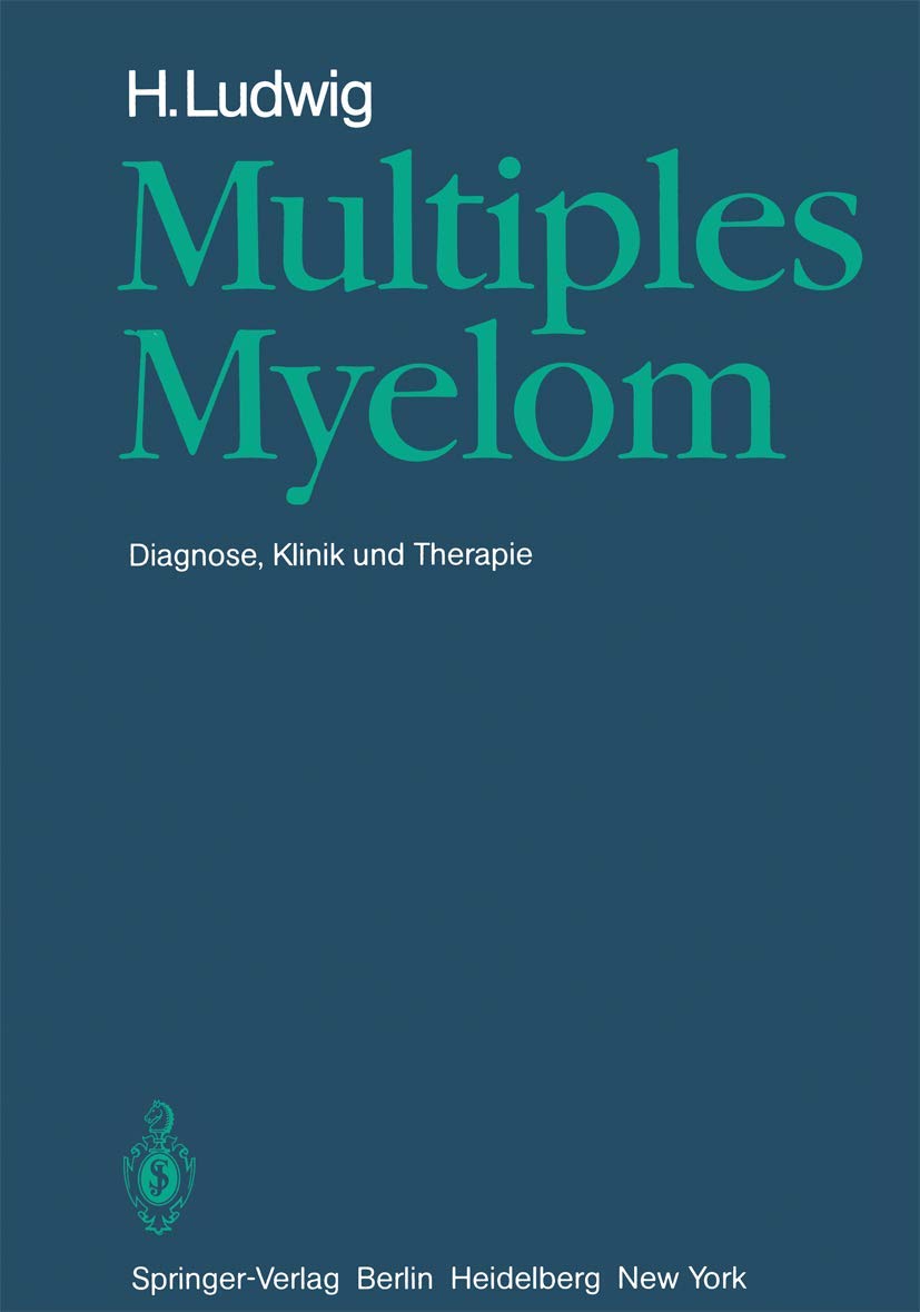 Multiples Myelom: Diagnose, Klinik und Therapie Medicine