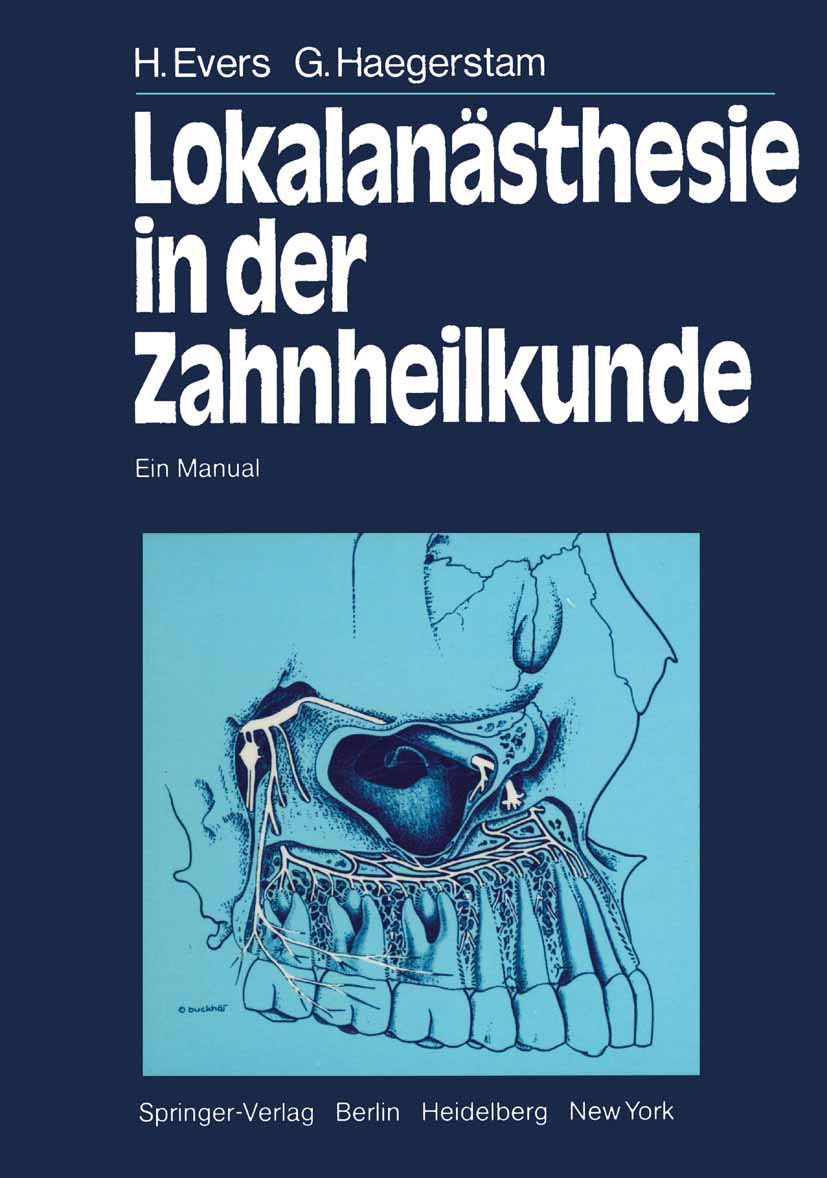 Lokalanästhesie in der Zahnheilkunde: Ein Manual Medicine
