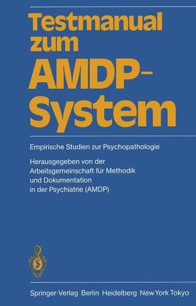 Testmanual zum AMDP-System: Empirische Studien zur Psychopathologie Medicine