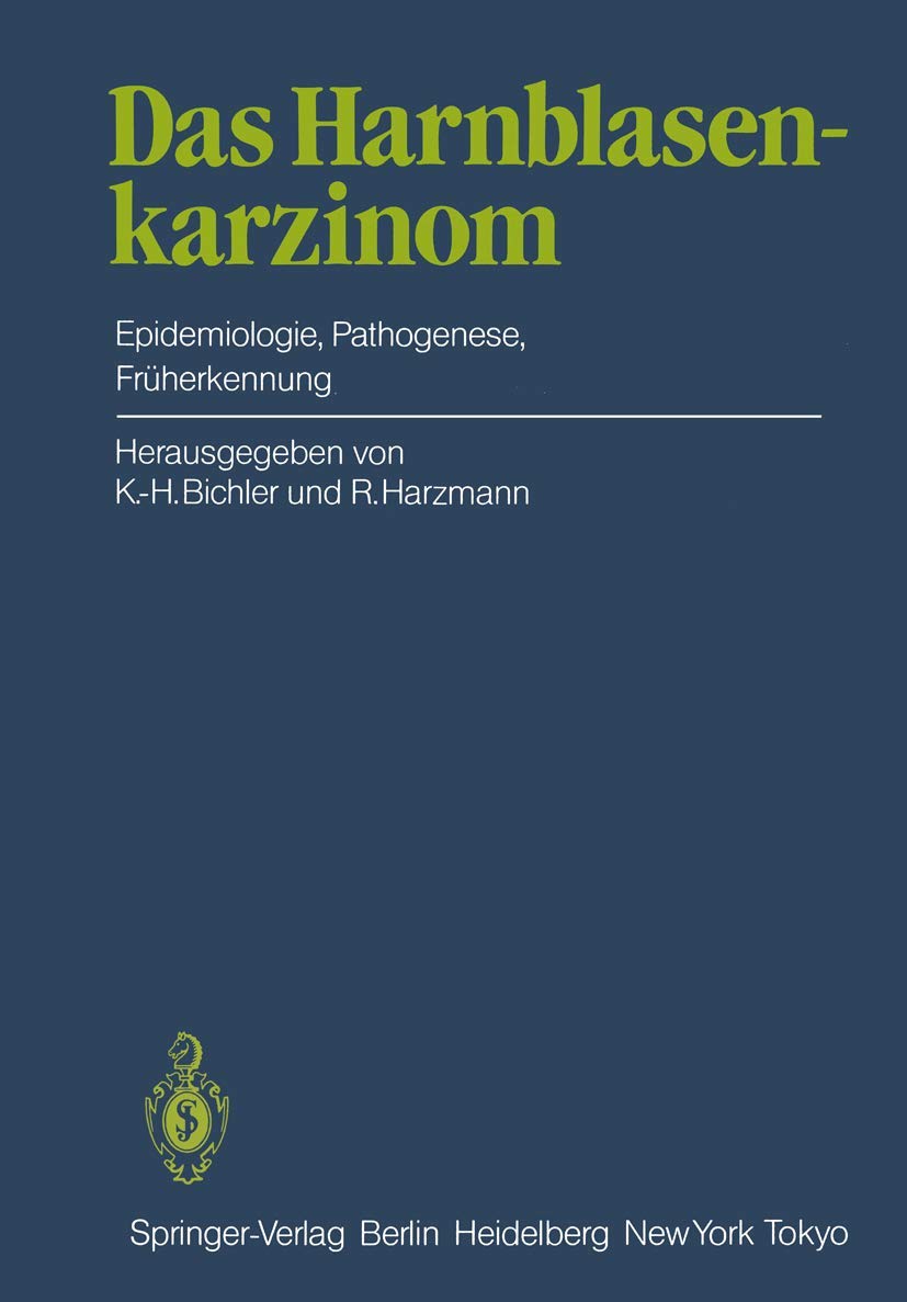 Das Harnblasenkarzinom: Epidemiologie, Pathogenese, Früherkennung Medicine