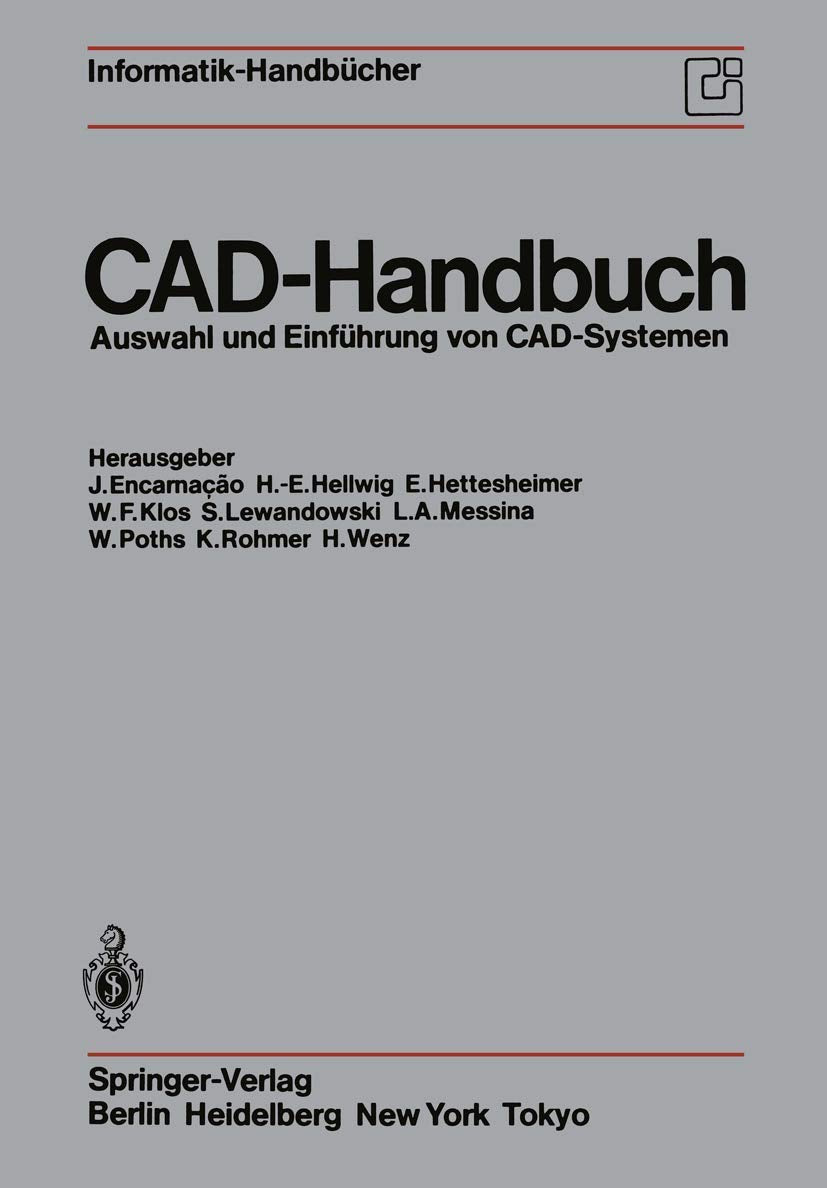 CAD-Handbuch: Auswahl und Einführung von CAD-Systemen (Informatik-Handbücher) Law