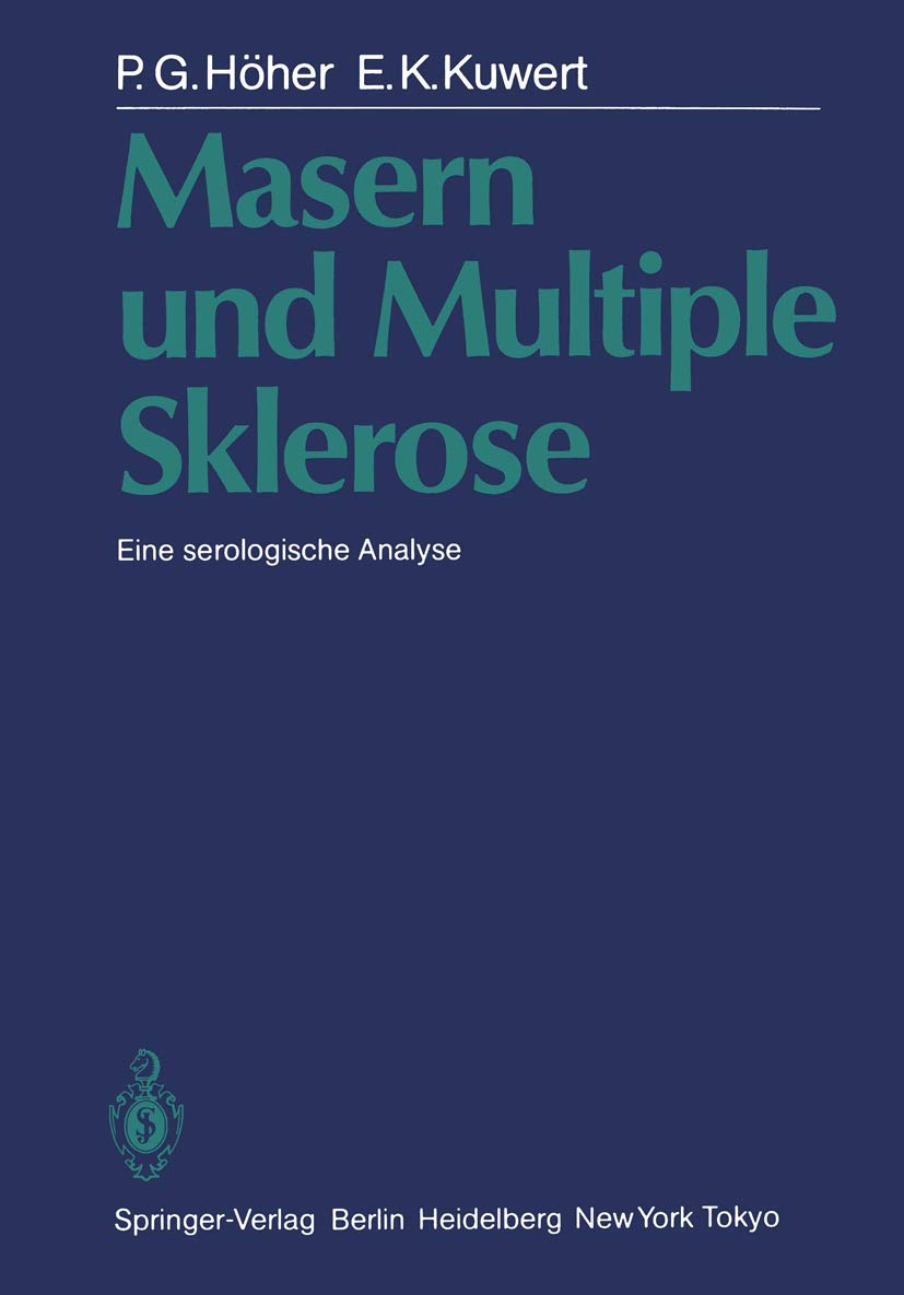 Masern und Multiple Sklerose: Eine serologische Analyse Medicine