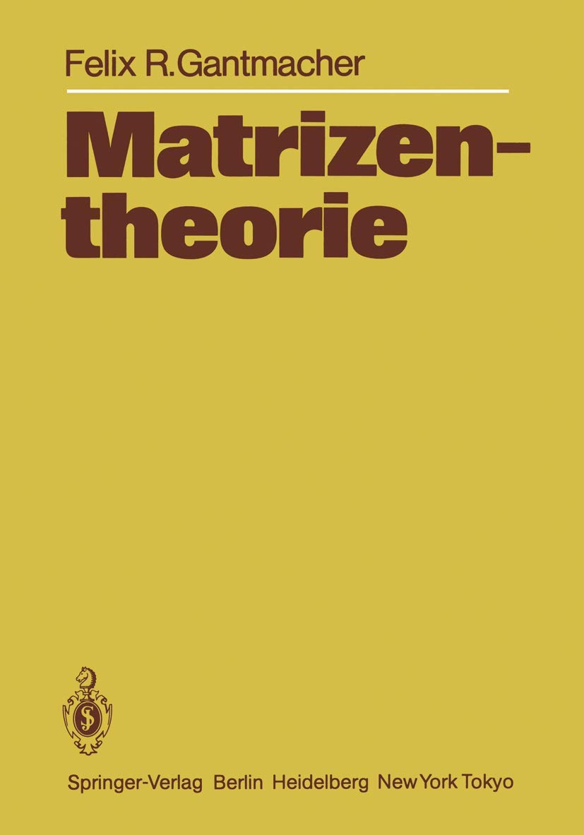 Matrizentheorie: Mit 11 Abbildungen Mathematics