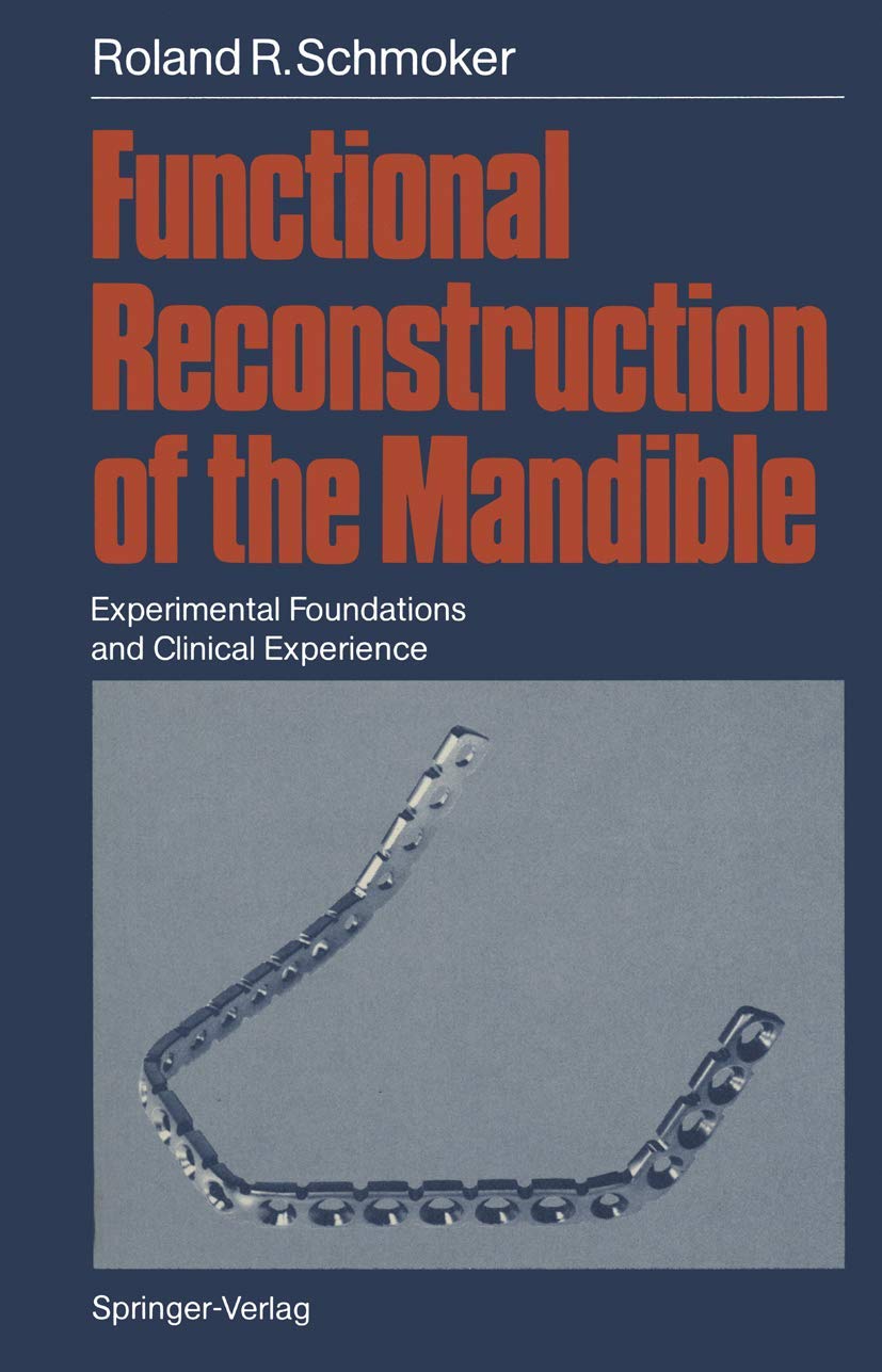 Functional Reconstruction of the Mandible: Experimental Foundations and Clinical Experience Medicine