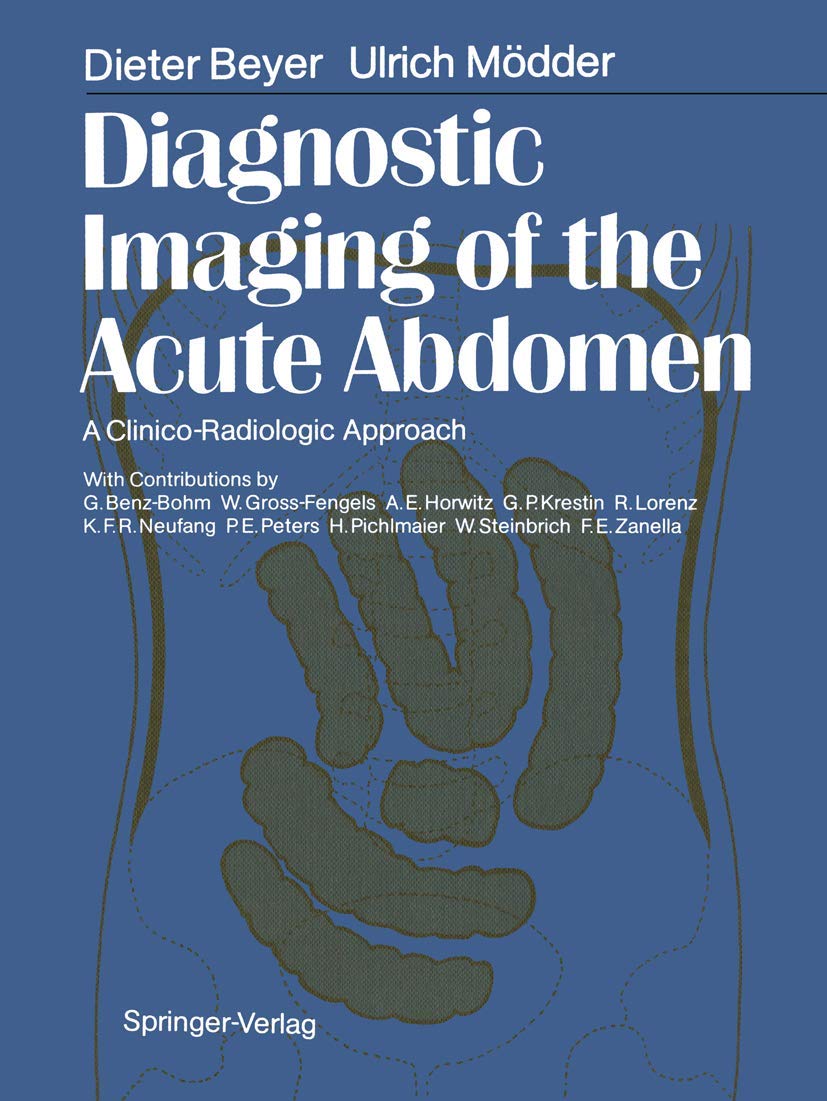 Diagnostic Imaging of the Acute Abdomen: A Clinico-Radiologic Approach book