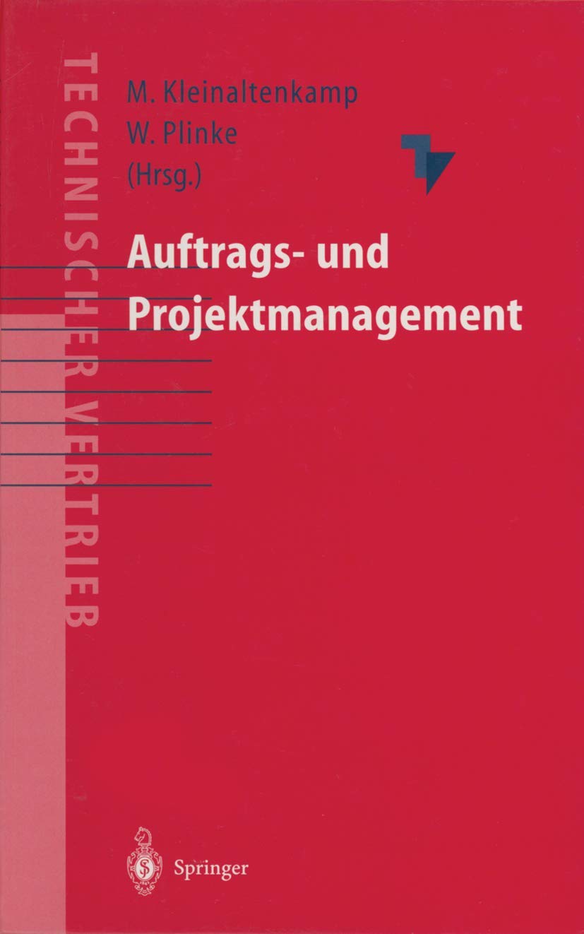 Auftrags- und Projektmanagement: Projektbearbeitung für den Technischen Vertrieb Law