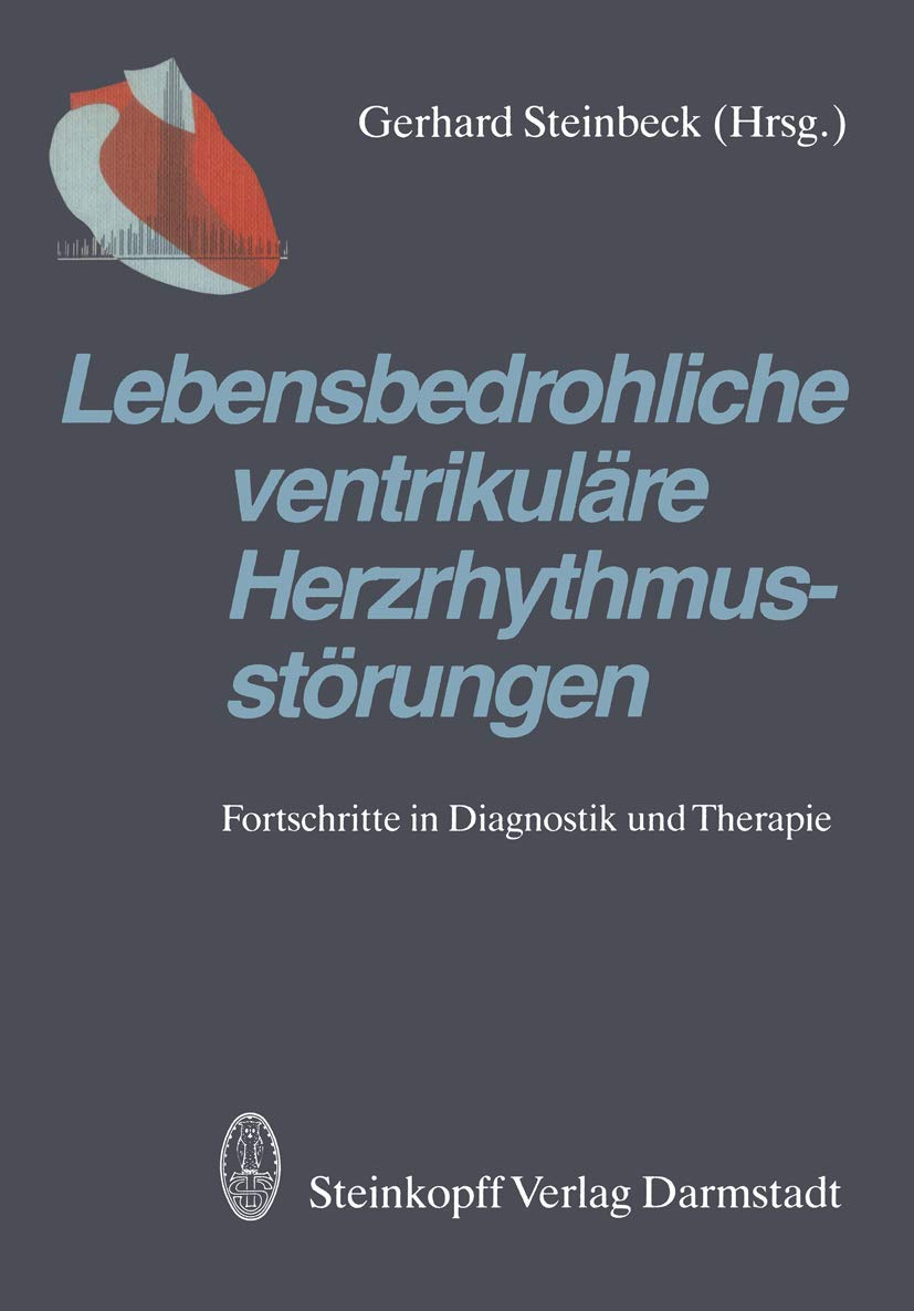 Lebensbedrohliche ventrikuläre Herzrhythmusstörungen: Fortschritte in Diagnostik und Therapie Medicine