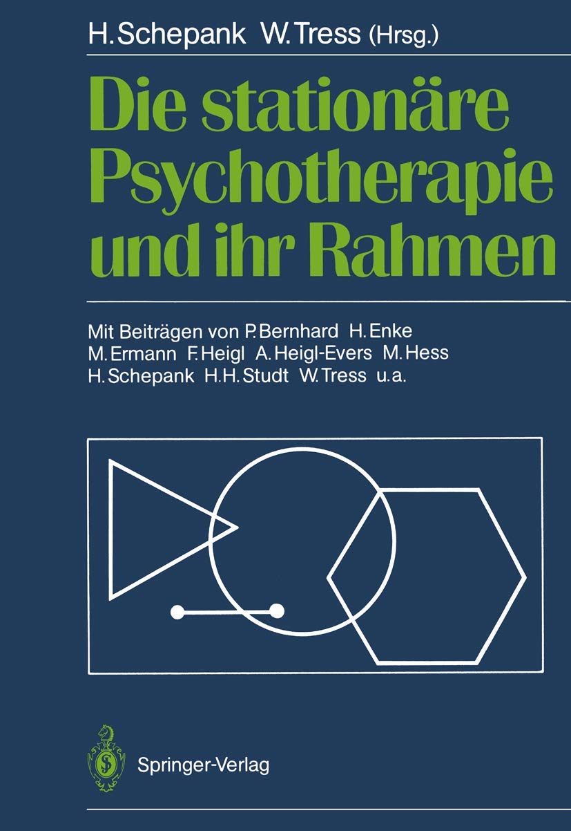 Die stationäre Psychotherapie und ihr Rahmen Medicine