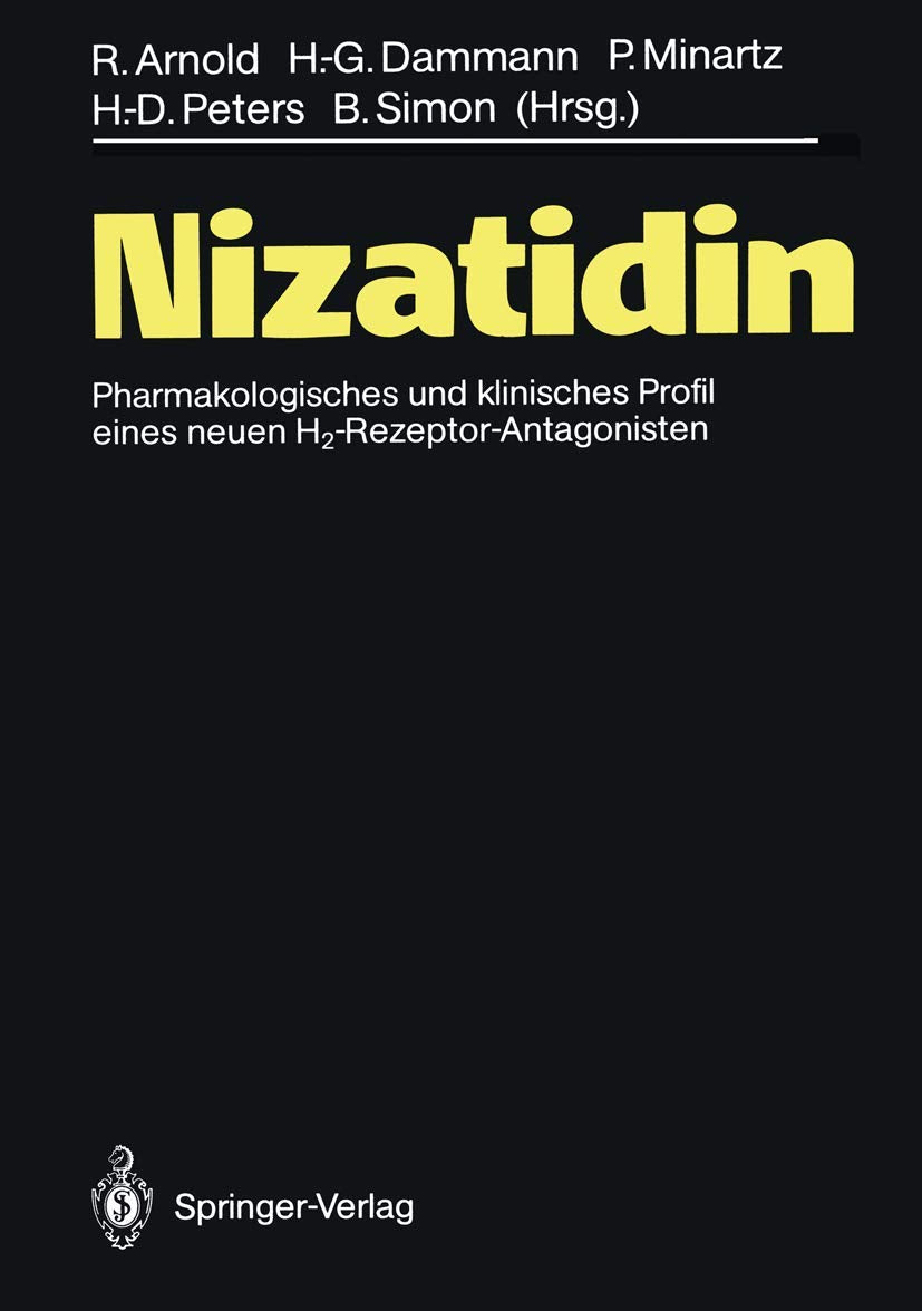Nizatidin: Pharmakologisches und klinisches Profil eines neuen H2-Rezeptor-Antagonisten Medicine
