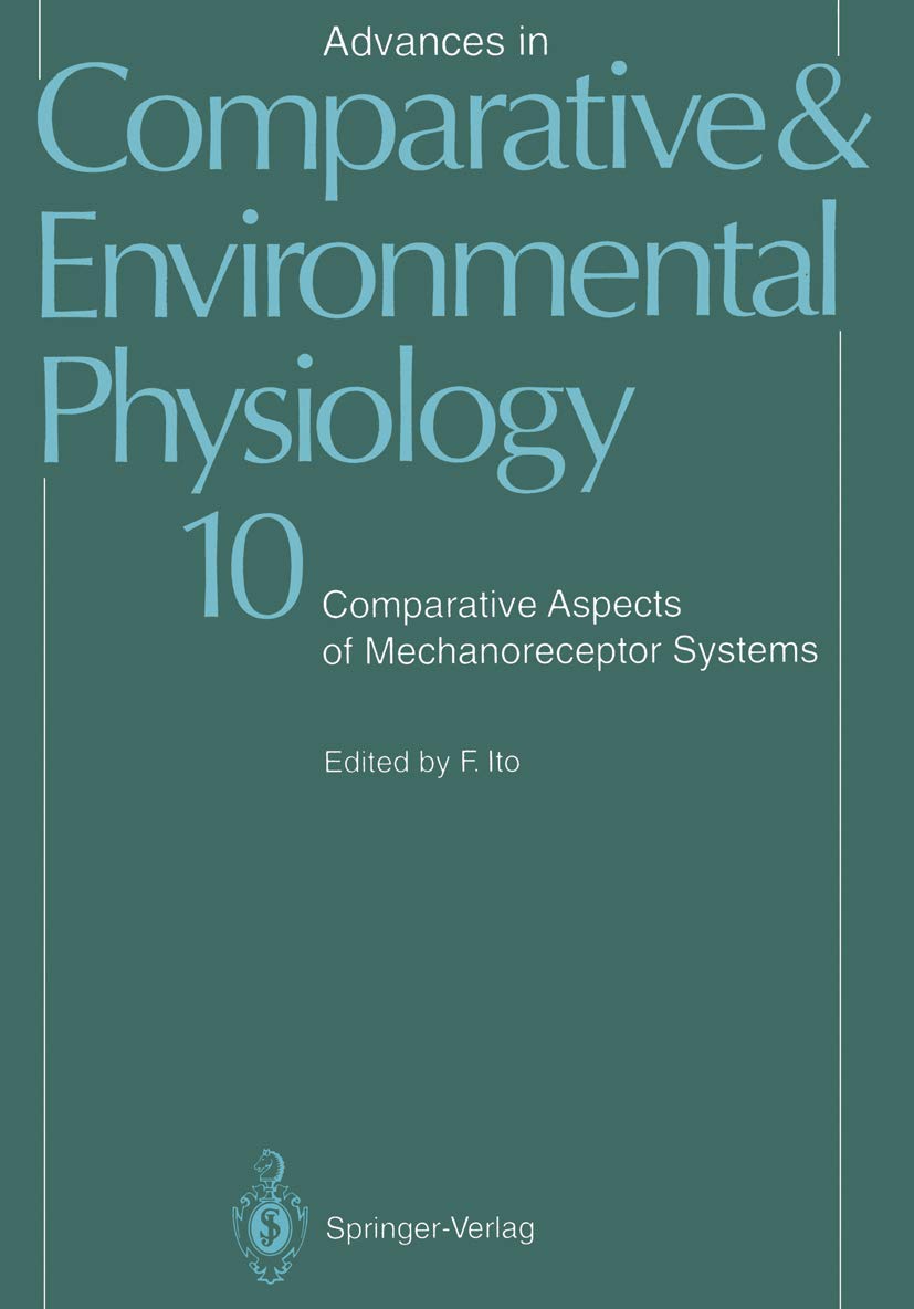 Advances in Comparative and Environmental Physiology: Comparative Aspects of Mechanoreceptor Systems Medicine