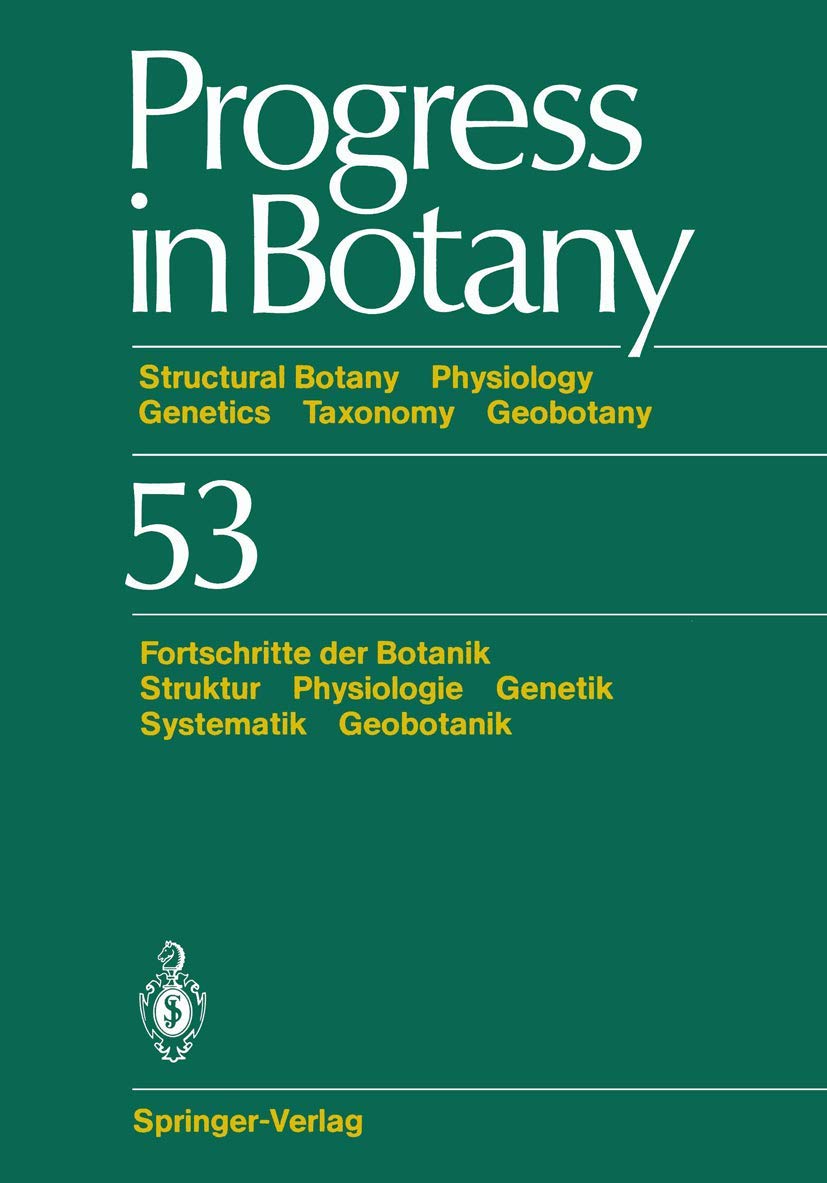 Progress in Botany: Stuctural Botany Physiology Genetics Taxonomy Geobotany / Fortschritte der Botanik Struktur Physiologie Genetik Systematik Geobotanik Mathematics
