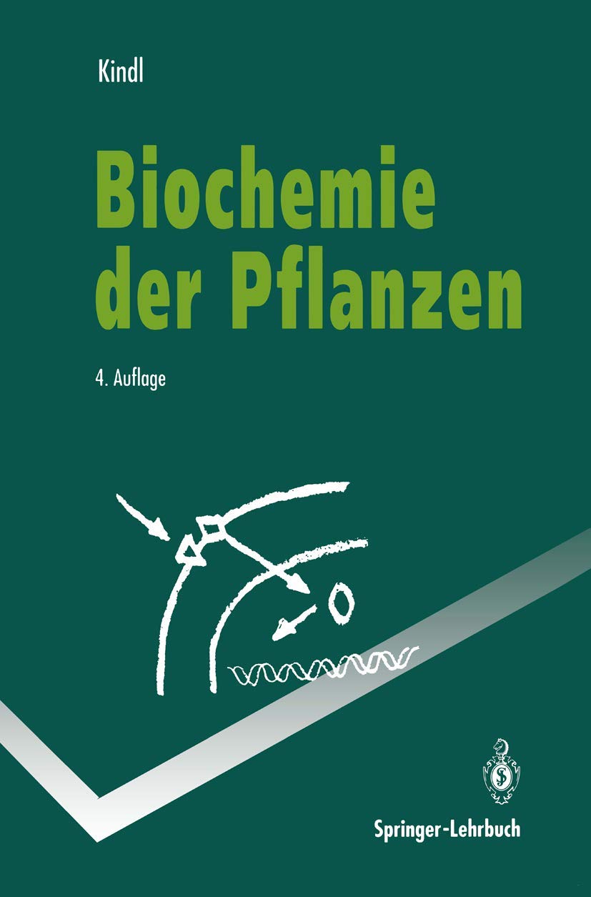 Biochemie der Pflanzen (Springer-Lehrbuch) Natural Sciences