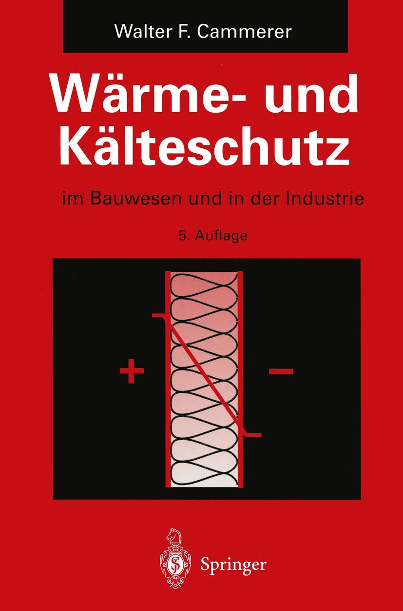 Wärme- und Kälteschutz: im Bauwesen und in der Industrie Law