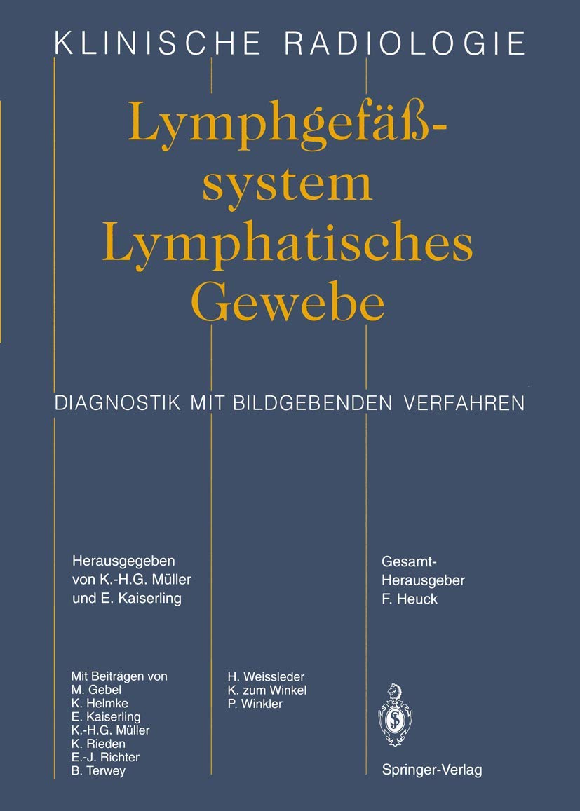 Lymphgefässsystem Lymphatisches Gewebe: Diagnostik mit bildgebenden Verfahren (Klinische Radiologie) Medicine