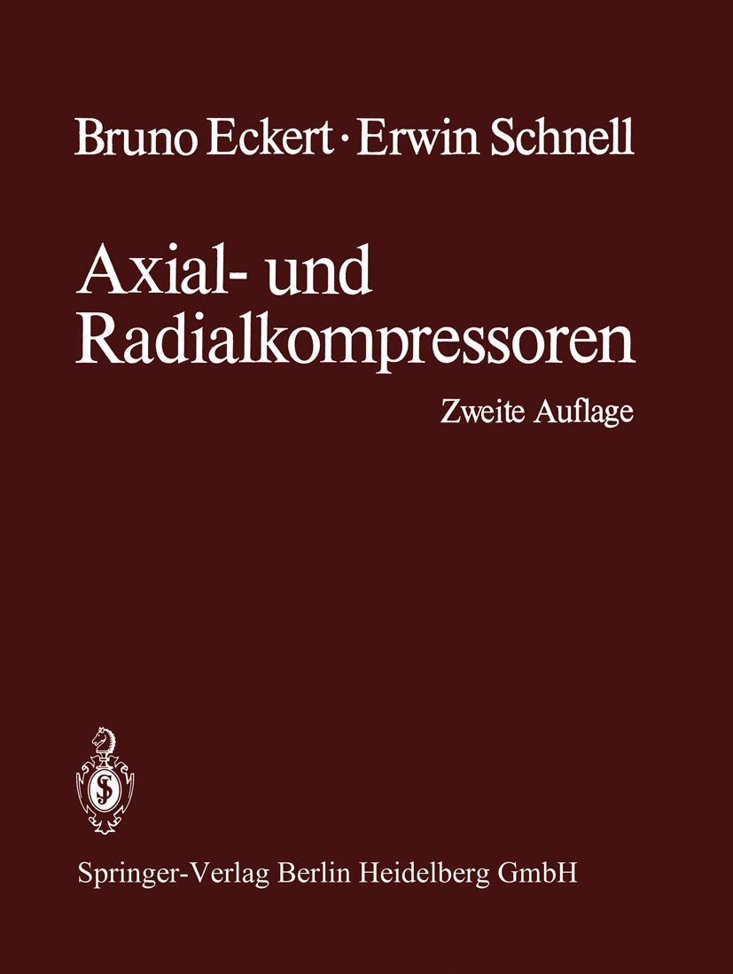 Axial- und Radialkompressoren: Anwendung / Theorie / Berechnung Business & Technology
