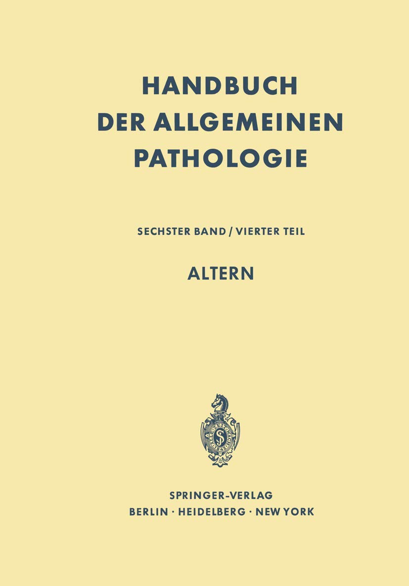 Altern (Entwicklung, Wachstum, Geschwülste.) Medicine