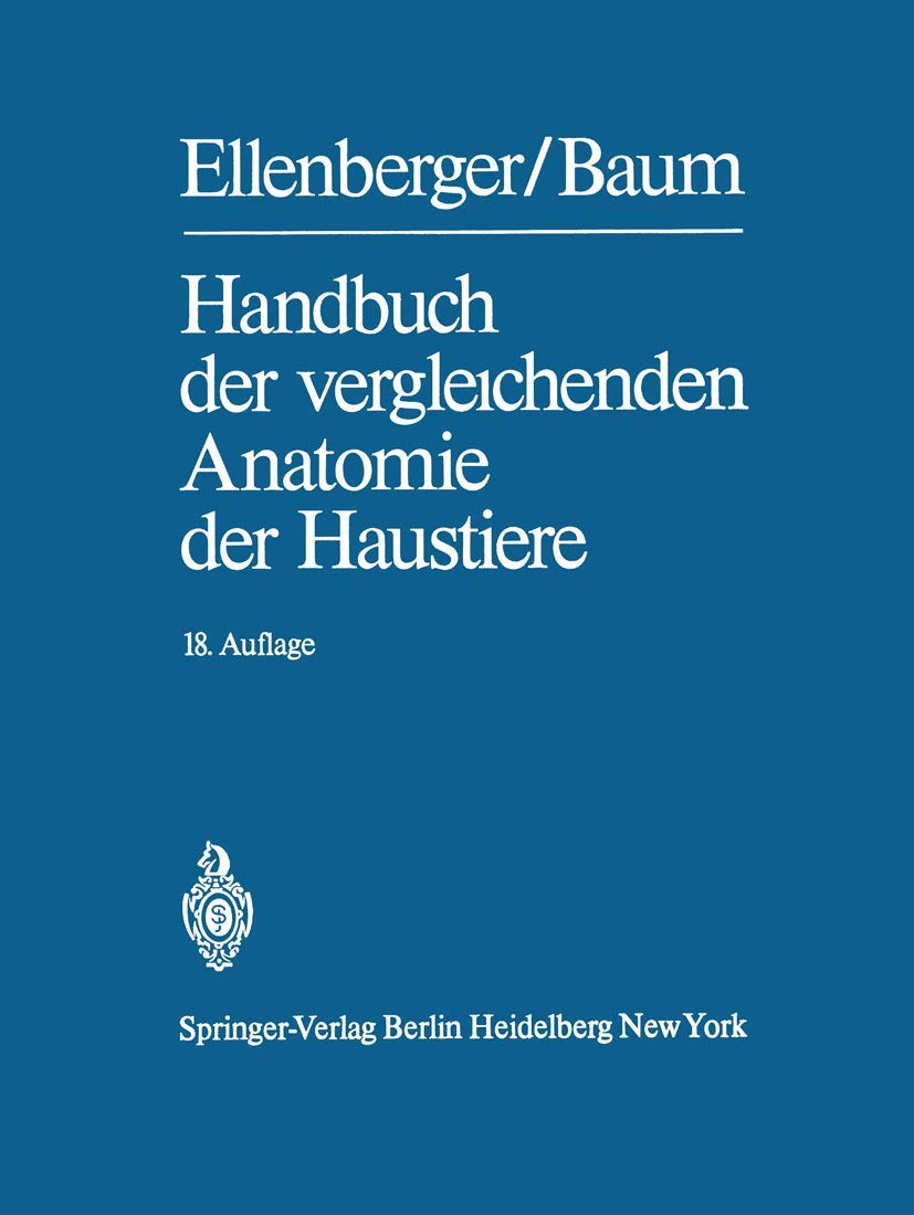 Handbuch der vergleichenden Anatomie der Haustiere Medicine