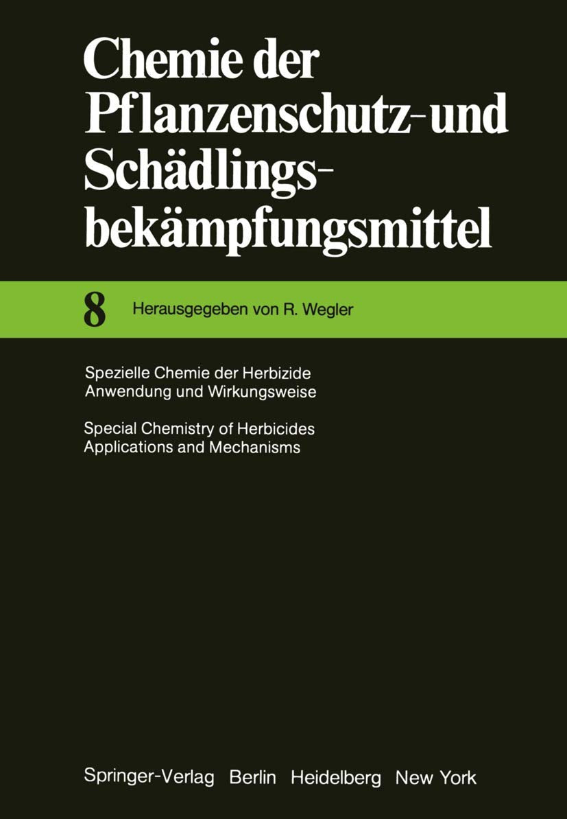 Spezielle Chemie der Herbizide · Anwendung und Wirkungsweise / Special Chemistry of Herbicides · Applications and Mechanisms (Chemie der Pflanzenschutz- und Schädlingsbekämpfungsmittel, Band 8) Mathematics