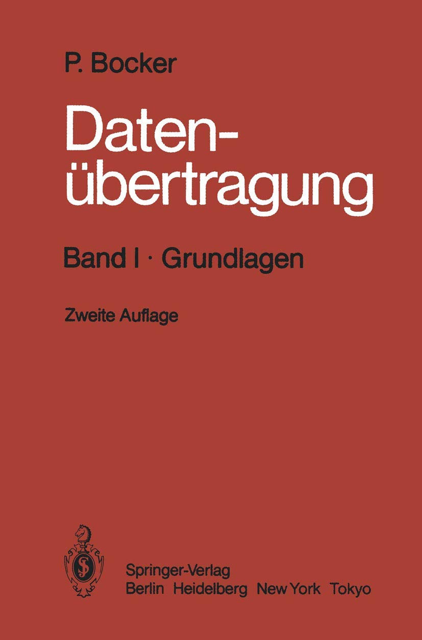 Datenübertragung Technik der Daten- und Textkommunikation: Band I · Grundlagen Computer Science