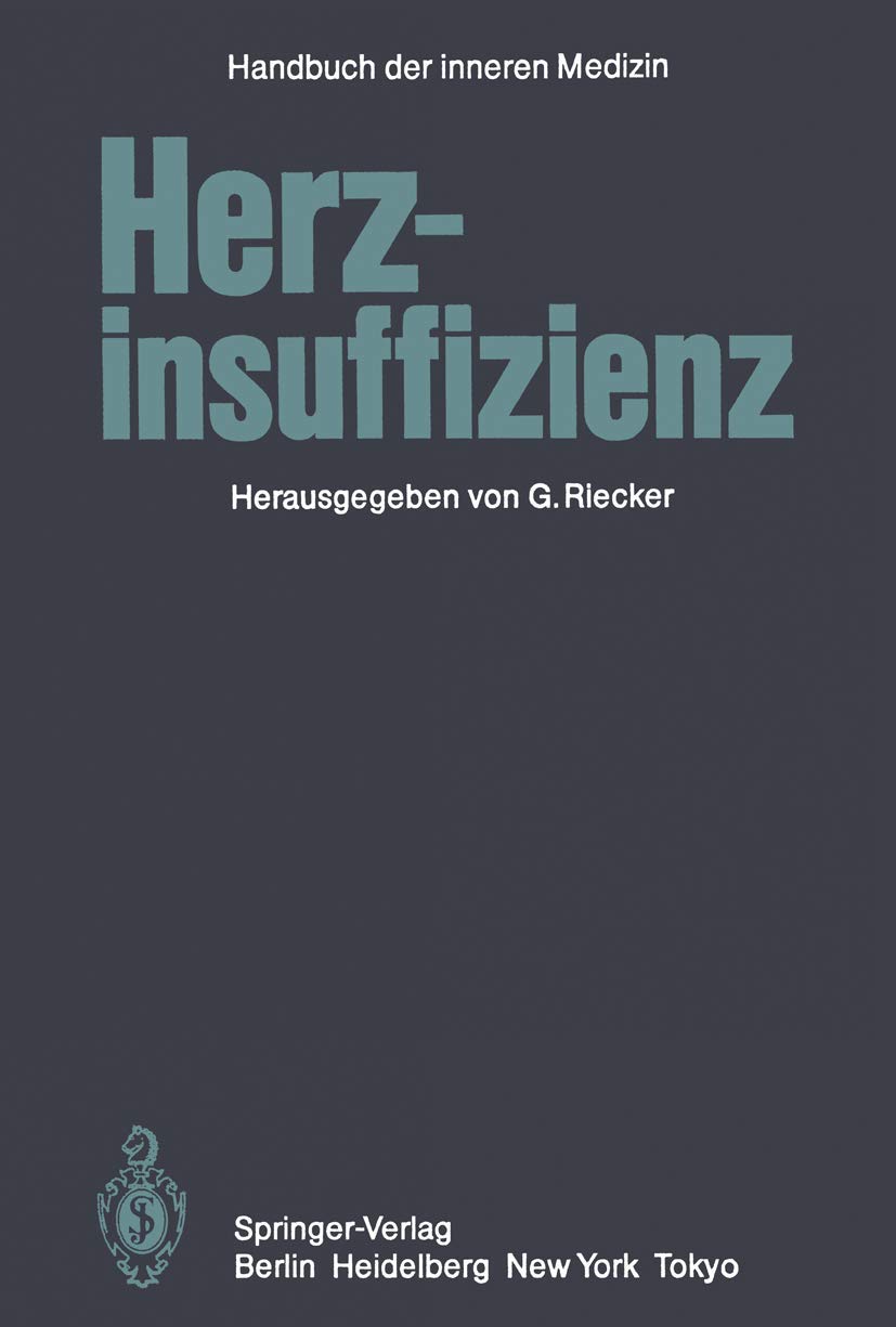 Herzinsuffizienz (Handbuch der inneren Medizin, 9 / 4) Medicine