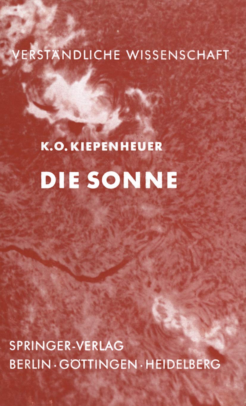 Die Sonne (Verständliche Wissenschaft, Band 68) Business & Technology