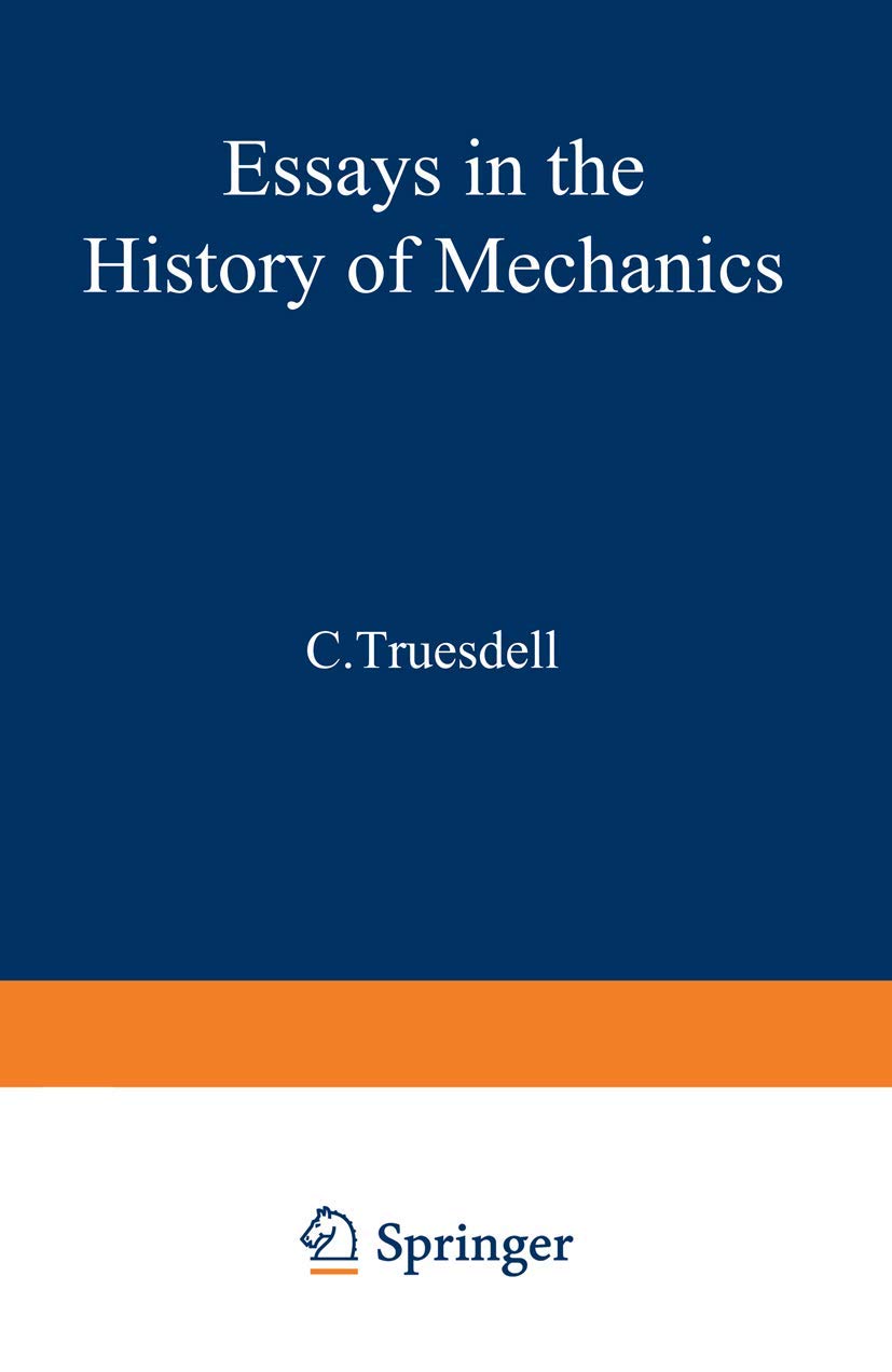 Essays in the History of Mechanics Business & Technology