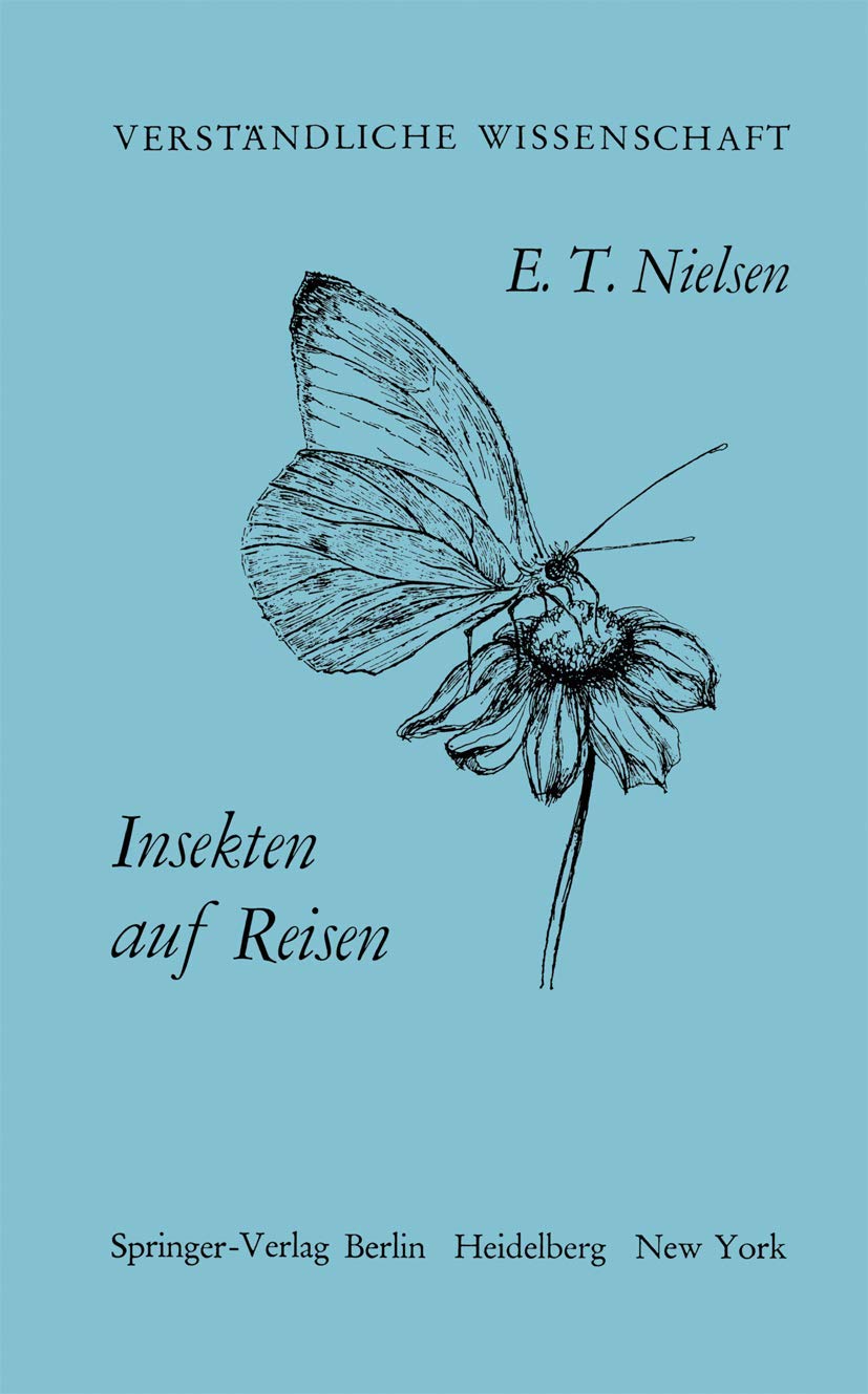 Insekten auf Reisen (Verständliche Wissenschaft, Band 92) Medicine