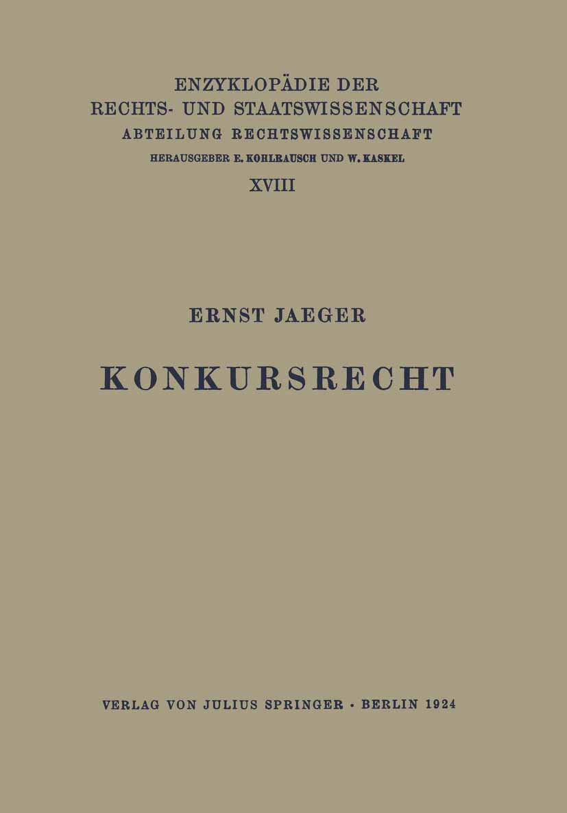 Konkursrecht (German Edition) (Enzyklopädie der Rechts- und Staatswissenschaft, 51, Band 51) Law