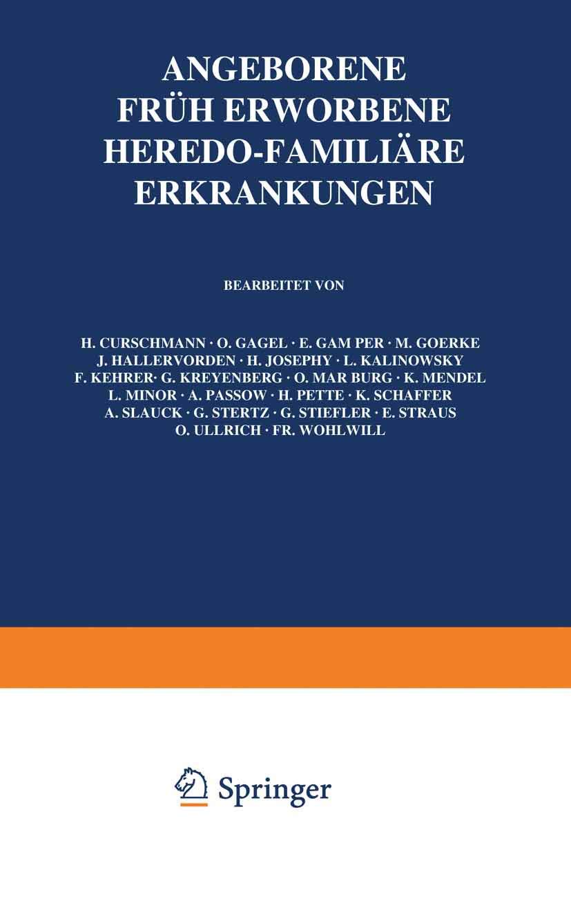 Angeborene, früh erworbene, heredo-familiäre Erkrankungen: Sechszehnter Band (Handbuch der Neurologie, 16, Band 16) Medicine