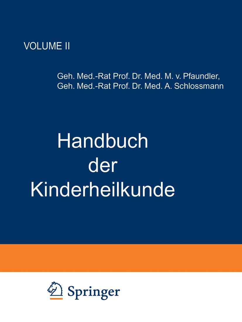Handbuch der Kinderheilkunde: Zweiter Band Medicine